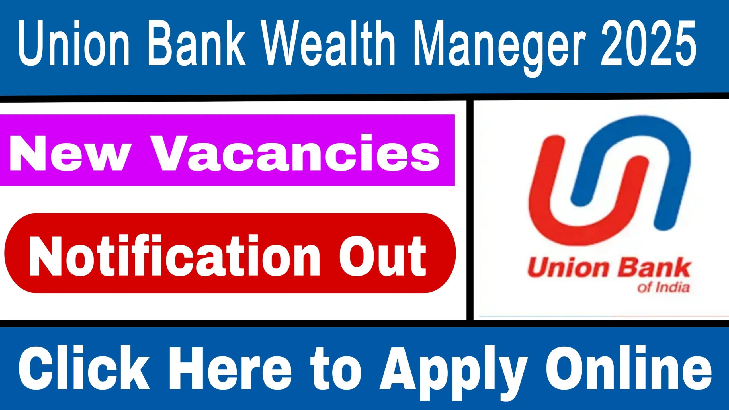Union Bank Wealth Manager Recruitment 2025