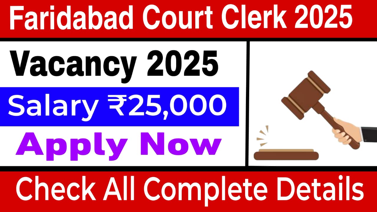 Faridabad Court Clerk Recruitment 2025